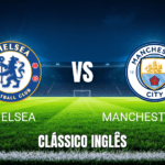 Onde Assistir Chelsea x Manchester City: Palpite e Análise da Premier League 12/04/2026