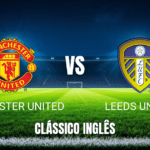 Onde Assistir Manchester United x Leeds United: Palpite e Análise da Premier League 13/04/2026