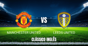 Onde Assistir Manchester United x Leeds United: Palpite e Análise da Premier League 13/04/2026