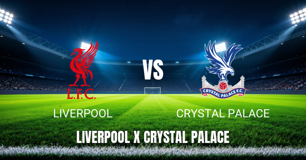 Onde Assistir Liverpool x Crystal Palace: Palpite e Transmissão ao Vivo – 25/04/2026