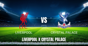 Onde Assistir Liverpool x Crystal Palace: Palpite e Transmissão ao Vivo – 25/04/2026