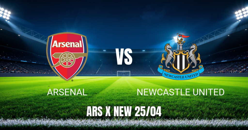 Onde Assistir Arsenal x Newcastle ao Vivo na Premier League 25/04/2026 - Palpite e Odds