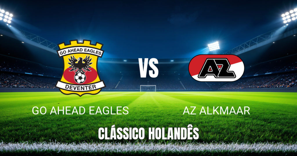 Onde Assistir Go Ahead Eagles x AZ Alkmaar: Palpite e Análise da Eredivisie - 23/04/2026