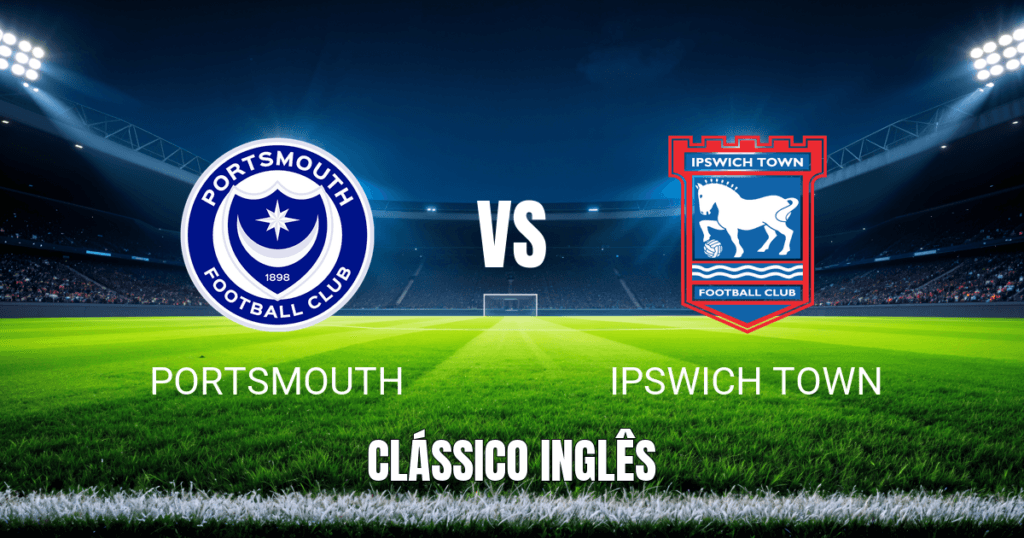 Onde Assistir Portsmouth x Ipswich Town: Palpite e Análise do Jogo da Championship em 14/04/2026