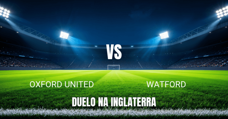 Onde Assistir Oxford United x Watford: Palpite e Análise da Championship - 11/04/2026