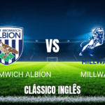 Onde Assistir West Brom vs Millwall: Palpite e Análise para 10/04/2026