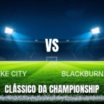 Onde Assistir Stoke City x Blackburn Rovers: Palpite e Análise Completa para 11/04/2026