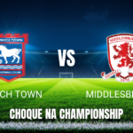 Onde Assistir Ipswich Town x Middlesbrough: Palpite e Análise para 19/04/2026