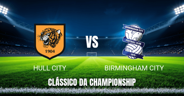 Onde Assistir Hull City x Birmingham City: Palpite e Análise para 18/04/2026