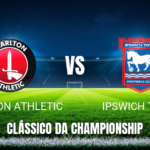 Onde Assistir Charlton Athletic x Ipswich Town: Palpite e Análise para 22/04/2026