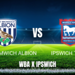 Onde assistir West Bromwich Albion x Ipswich Town: Palpite para 25/04/2026