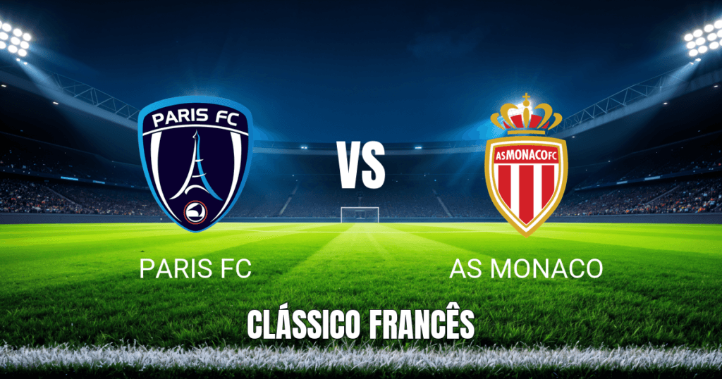 Onde Assistir Paris FC x AS Monaco: Palpite e Análise da Ligue 1 em 10/04/2026