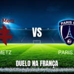 Onde Assistir Metz x Paris FC na Ligue 1: Palpite e Análise para 19/04/2026
