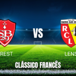 Onde Assistir Brest x Lens na Ligue 1: Palpite e Análise Completa para 24/04/2026
