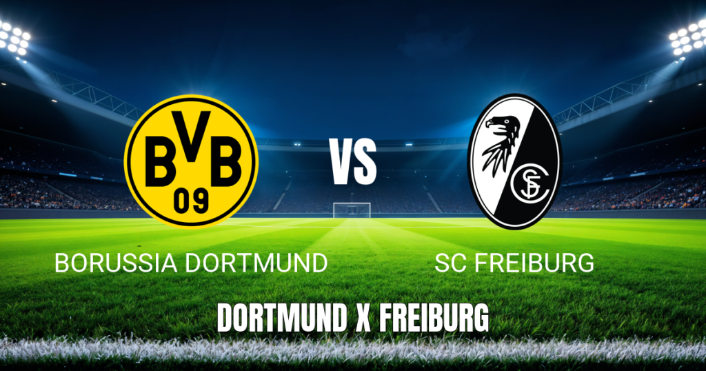Onde Assistir Borussia Dortmund x Freiburg Ao Vivo: Palpite e Escalações 26/04/2026