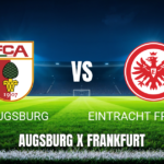Onde Assistir FC Augsburg x Eintracht Frankfurt: Palpite para 25/04/2026