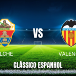Onde Assistir Elche x Valencia: Palpite e Análise Detalhada para 11/04/2026