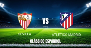 Onde Assistir Sevilla x Atlético Madrid: Palpite e Análise para 11/04/2026