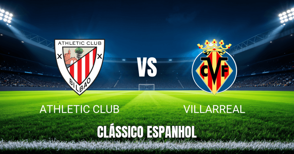 Onde Assistir Athletic Club x Villarreal: Palpite e Análise Detalhada 12/04/2026