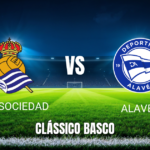 Onde Assistir Real Sociedad x Alavés: Análise, Palpite e Prognóstico para 11/04/2026