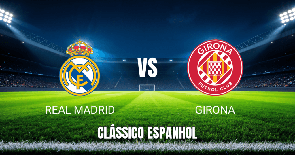 Onde Assistir Real Madrid x Girona: Palpite e Análise da La Liga - 10/04/2026