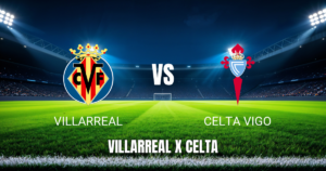 Onde assistir Villarreal x Celta Vigo: Palpite La Liga 26/04/2026