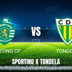 Onde assistir Sporting CP x Tondela ao vivo: Palpite e escalações 29/04/2026