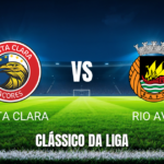 Onde Assistir Santa Clara x Rio Ave: Palpite e Análise Detalhada 11/04/2026