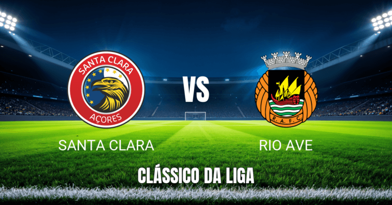 Onde Assistir Santa Clara x Rio Ave: Palpite e Análise Detalhada 11/04/2026