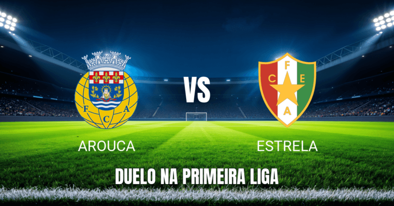 Onde Assistir Arouca x Estrela: Palpite e Análise da Primeira Liga para 19/04/2026