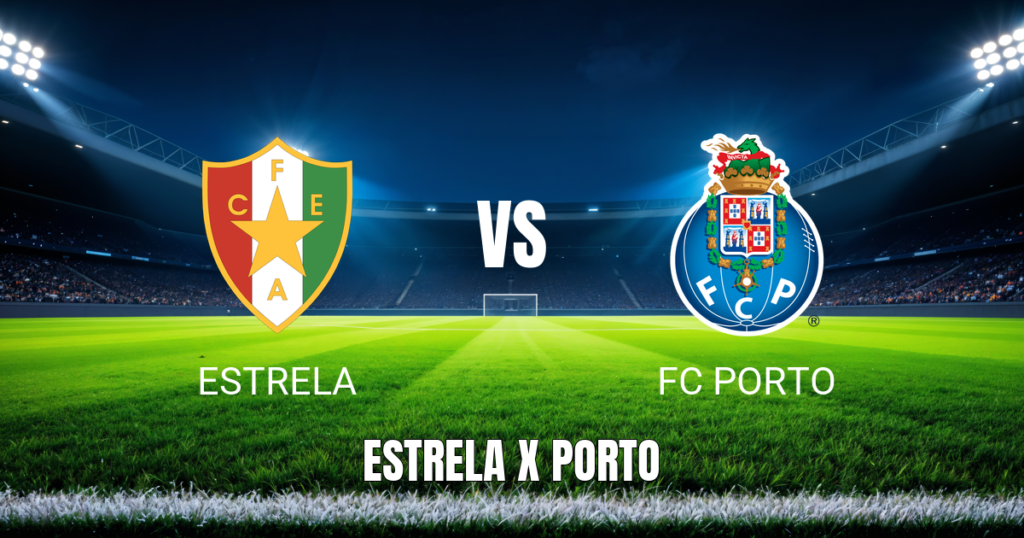 Onde assistir Estrela x FC Porto ao vivo: Palpite e escalações 26/04/2026
