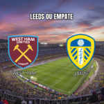 Palpite West Ham x Leeds: Empate ou Leeds? 24/05/2026