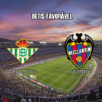 Palpite Real Betis x Levante: Análise e Prognóstico para 23/05/2026