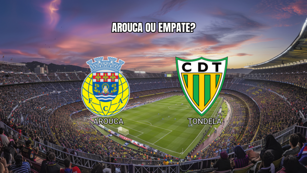 Palpite Arouca vs Tondela: Análise e Prognóstico 16/05/2026