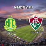 Palpite Mirassol x Fluminense: Análise e Previsão para 23/05/2026