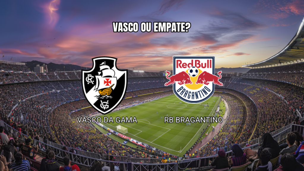 Palpite Vasco vs RB Bragantino: Análise e Prognóstico 24/05/2026