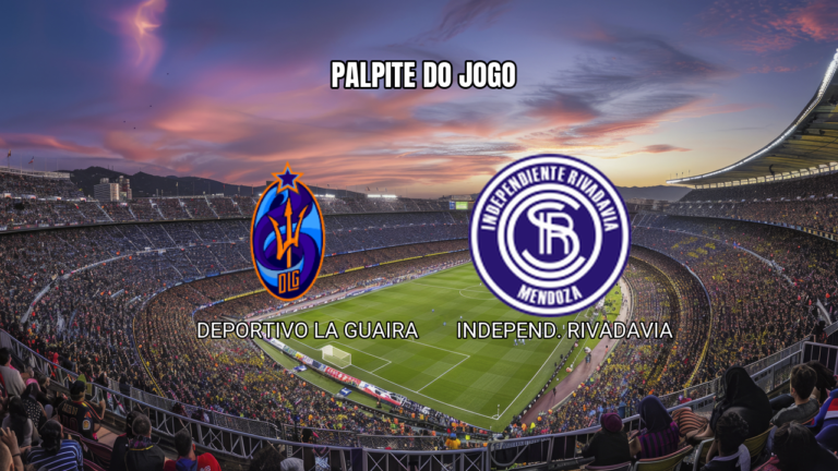 Palpite: Deportivo La Guaira x Independiente Rivadavia - 21/05/2026