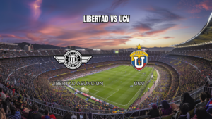 Palpite Libertad vs UCV: Análise e Prognóstico para 27/05/2026