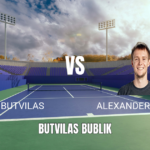 Onde Assistir Butvilas x Bublik: Palpite 20/05/2026