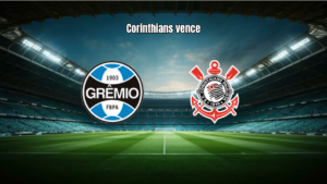 Grêmio W 0x2 Corinthians W: Destaques da Partida