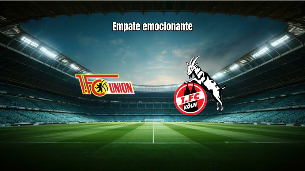 Union Berlin e Köln empatam em 2 a 2 na Bundesliga