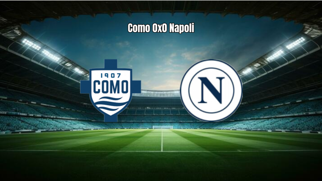Como 0x0 Napoli: Destaques e Análise da Partida