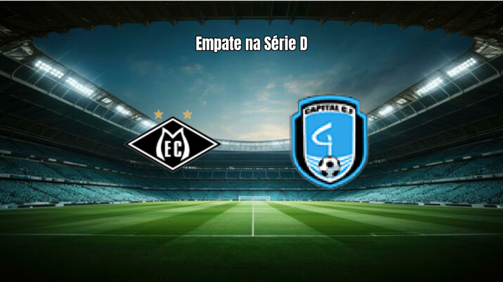 Mixto 1×1 Capital Brasília: Destaques da Partida na Série D