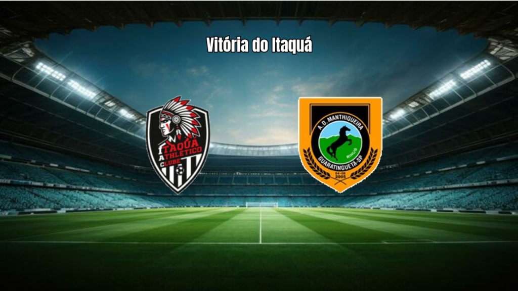 Itaquá Athletico Clube 2×0 Manthiqueira: Destaques da Partida