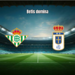 Real Betis 3x0 Oviedo: Show de Cucho Hernandez na La Liga