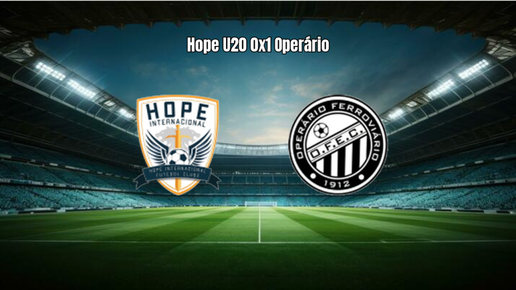 Hope Internacional U20 0x1 Operário PR U20: Destaques da Partida