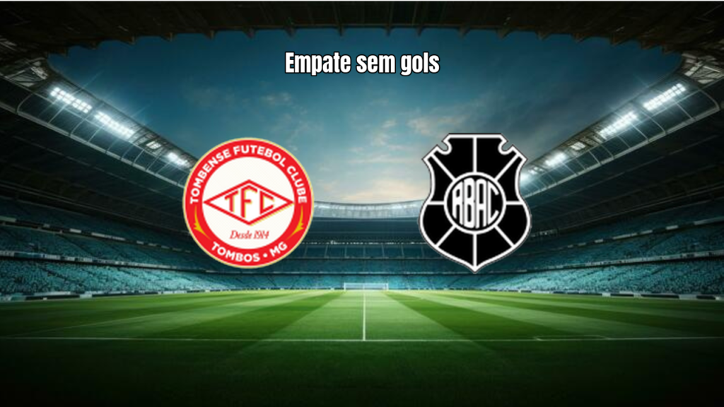Tombense 0x0 Rio Branco ES: Análise do Jogo na Série D