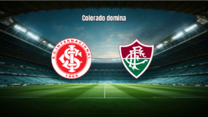 Internacional 2x0 Fluminense: Domínio e Eficiência no Beira-Rio
