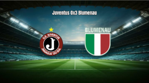 Juventus SC 0x3 Blumenau: Destaques e Análise do Jogo