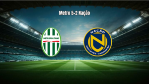 Metropolitano 5×2 Nação: Goleada e Destaques no Catarinense